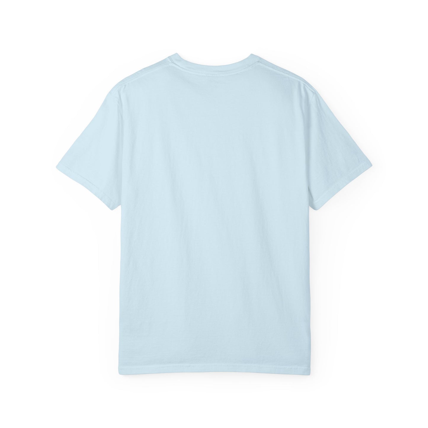 Motivational Quote Garment-Dyed T-shirt - Believe in Magic