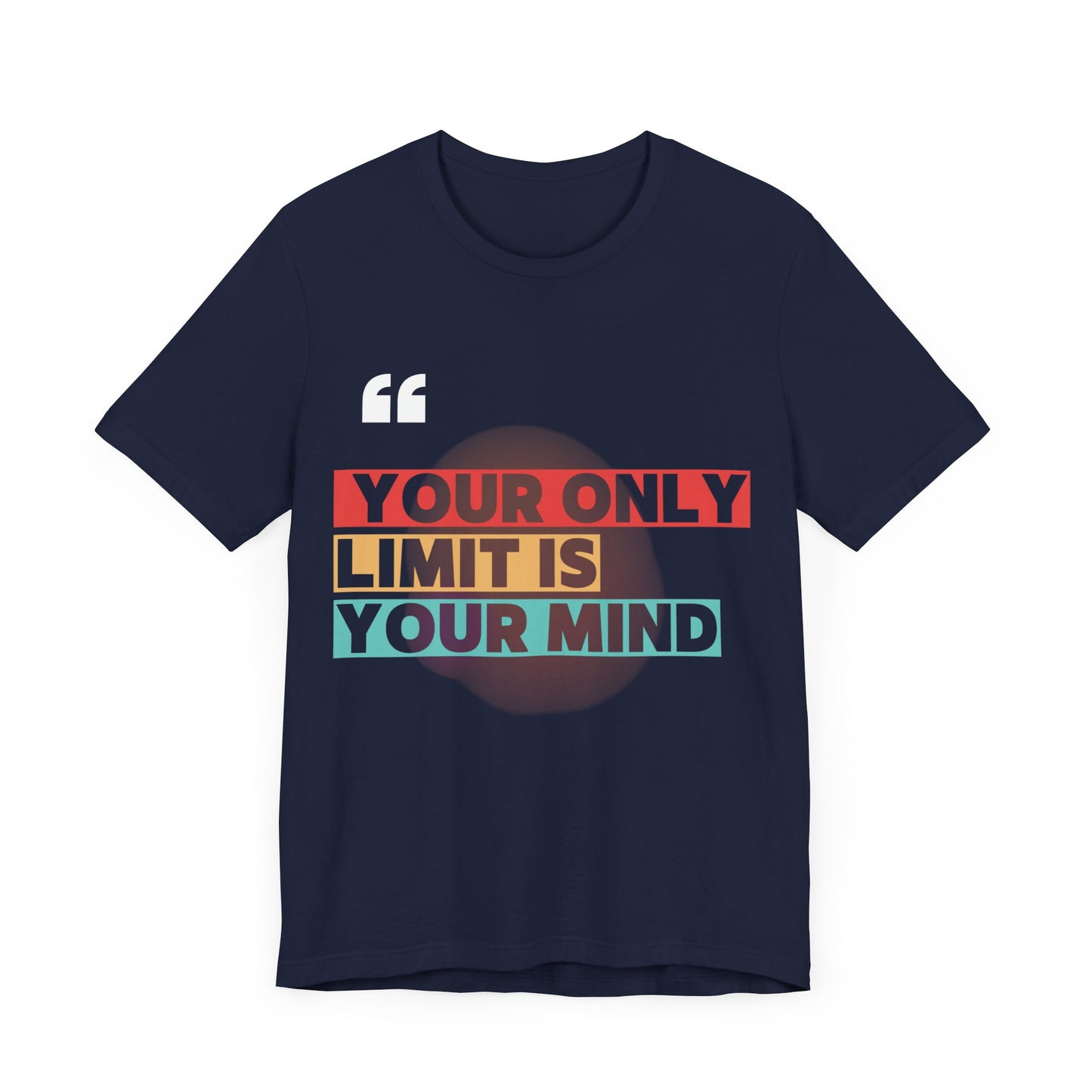 Empowering Quote Tee - 'Your Only Limit is Your Mind' Unisex Jersey T-Shirt