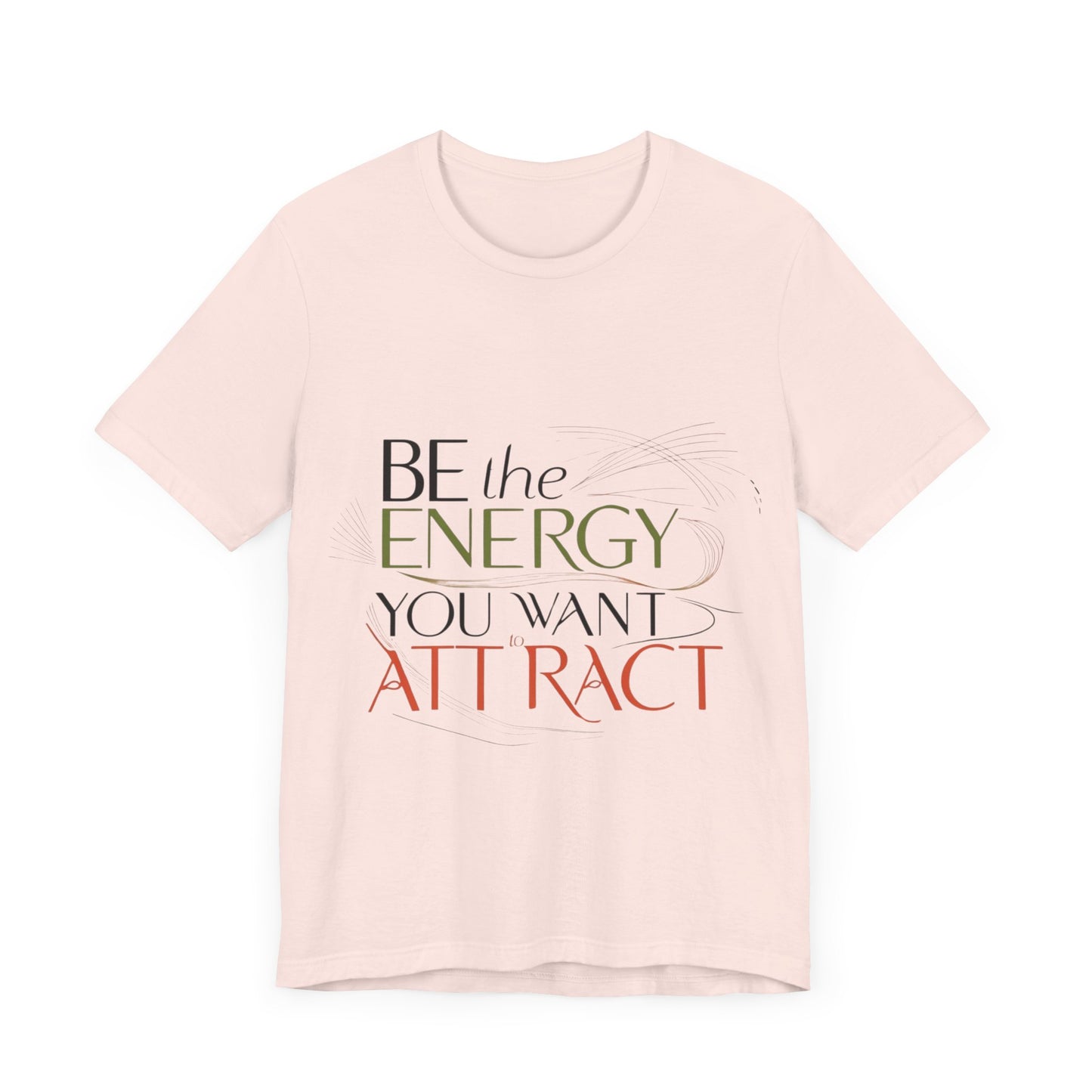 Unisex Jersey Short Sleeve T-shirt - Be The Energy Tee