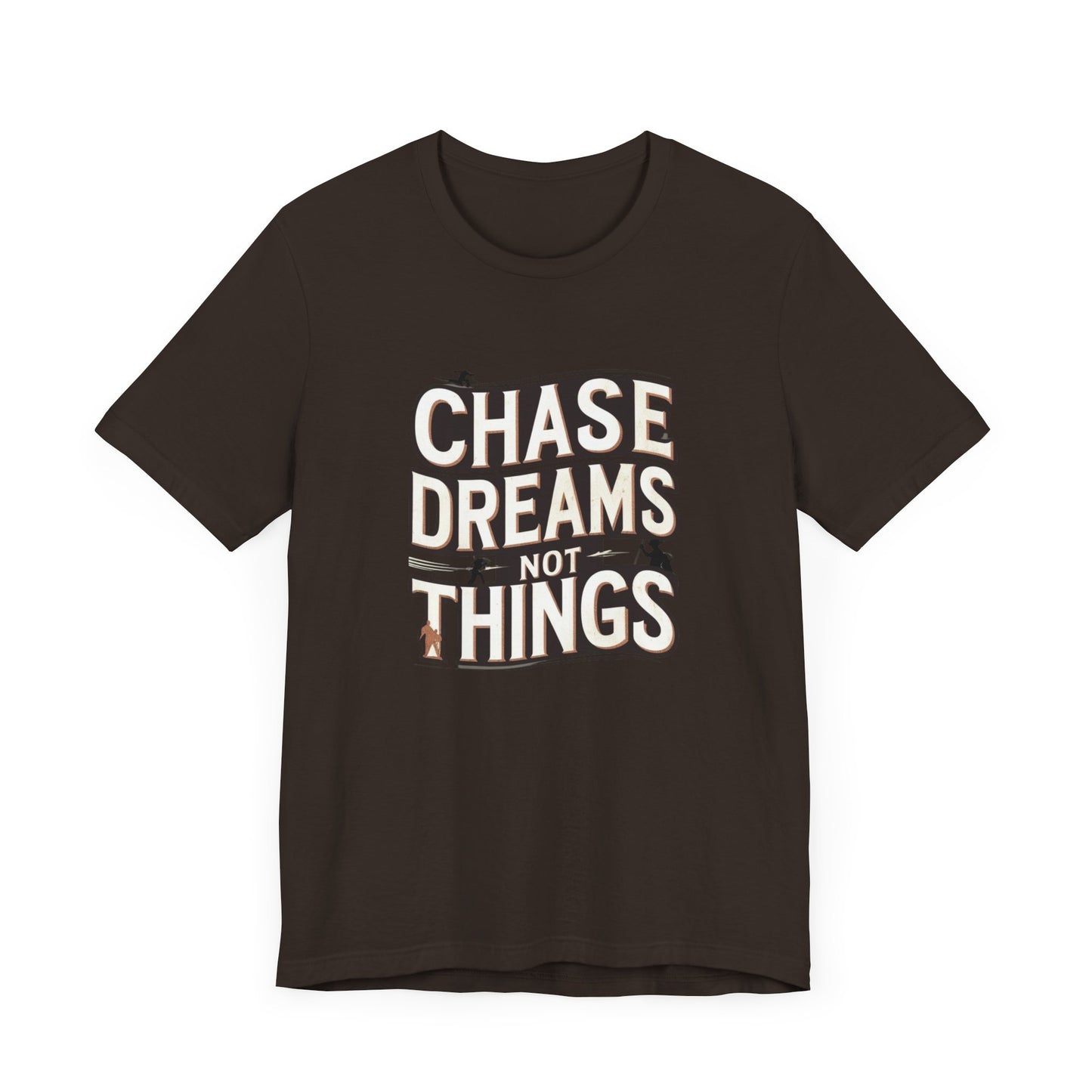 Motivational T-Shirt - Chase Dreams Tee