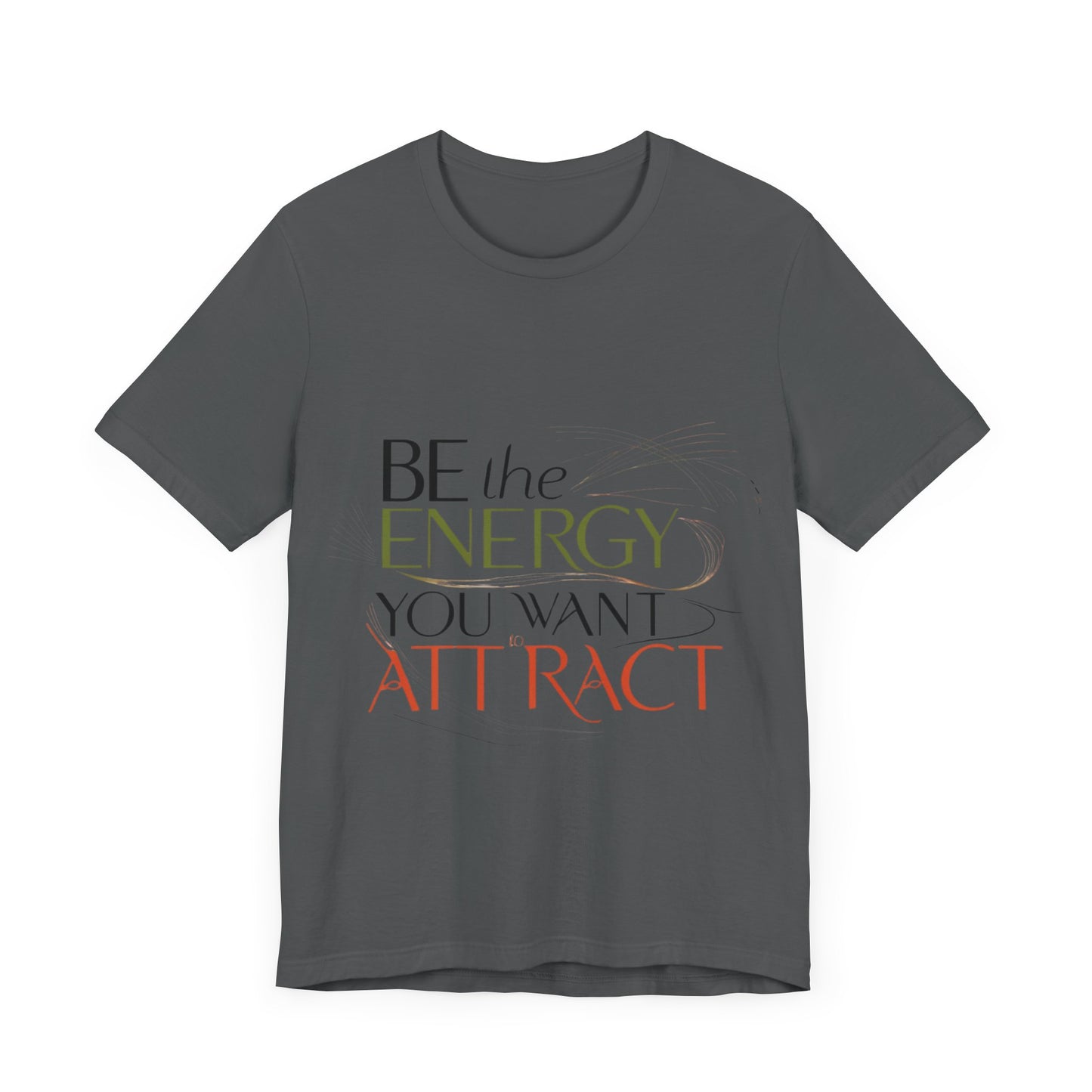 Unisex Jersey Short Sleeve T-shirt - Be The Energy Tee