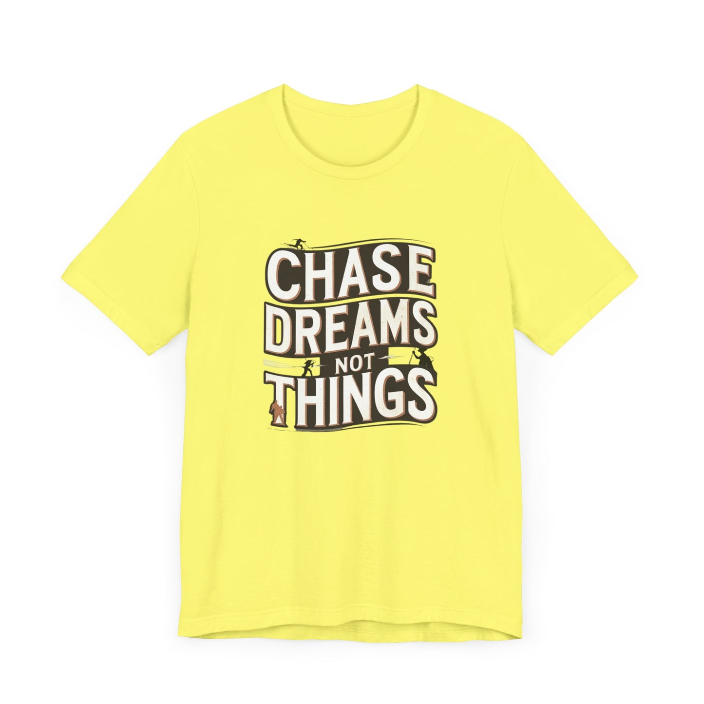Motivational T-Shirt - Chase Dreams Tee