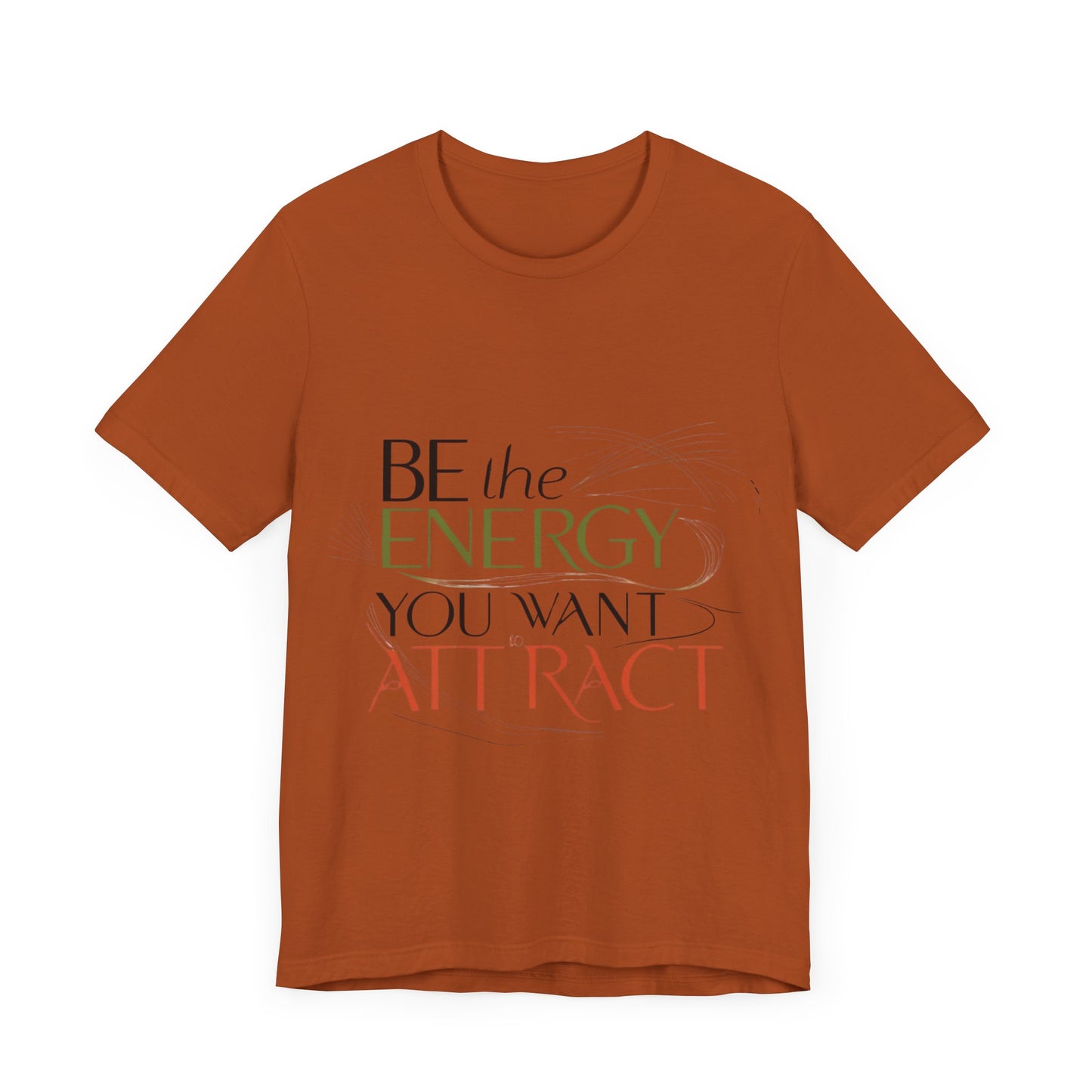 Unisex Jersey Short Sleeve T-shirt - Be The Energy Tee