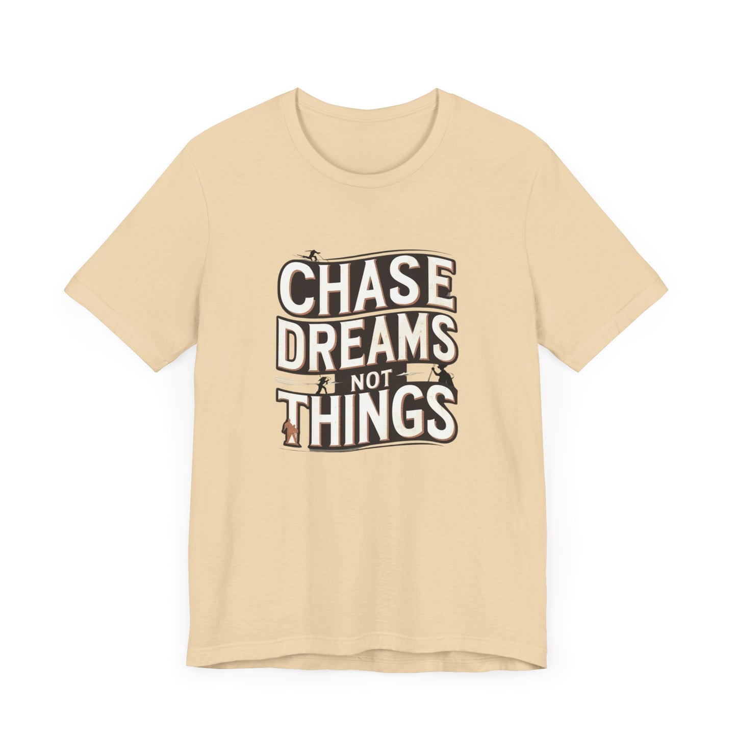 Motivational T-Shirt - Chase Dreams Tee